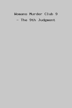 Womans Murder Club 9 - The 9th Judgment cover